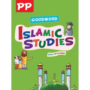 Goodword Islamic Studies: Pre-Primer (Pre-K) Level