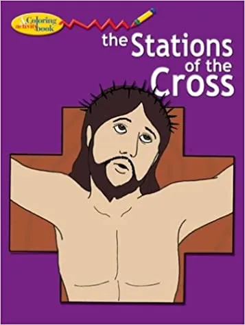 Stations Of The Cross Coloring Book