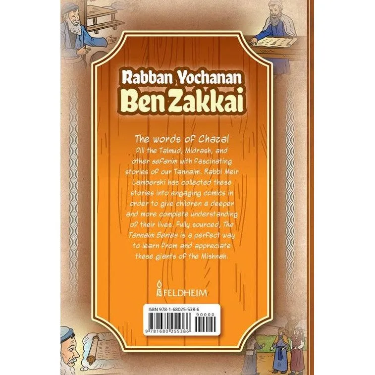 Tannaim Series for Young Readers : Rabbi Yochanan Ben Zakkai - A Comic Book By Meir Lamberski